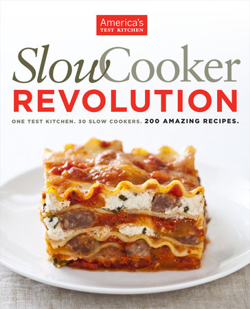 Slow Cooker Revolution by 