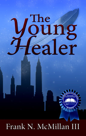 The Young Healer by Frank N. McMillan III