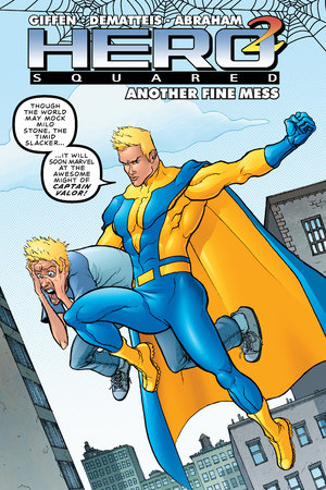 Hero Squared, Vol. 2 by Keith Giffen and J.M. DeMatteis
