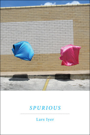 Spurious by Lars Iyer