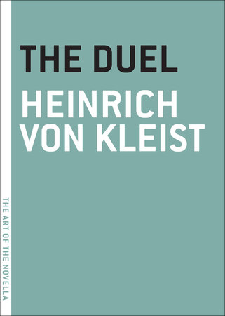 The Duel by Heinrich von Kleist