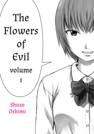 Flowers of Evil, Volume 1 by Shuzo Oshimi