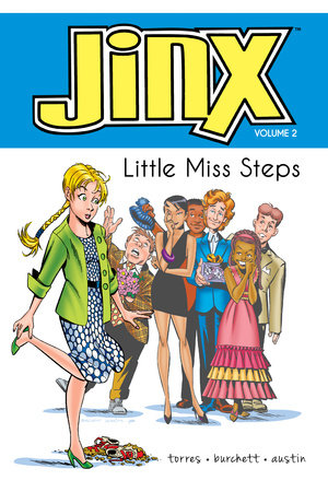 Jinx: Little Miss Steps by J. Torres, illustrated by Rick Burchett, inks by Terry Austin