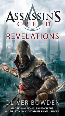 Assassin's Creed: Revelations by Oliver Bowden