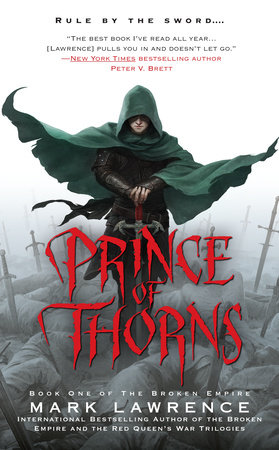 Prince of Thorns by Mark Lawrence