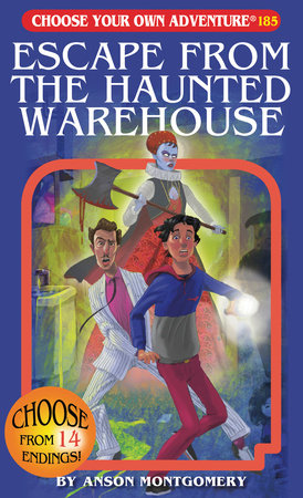 Escape from the Haunted Warehouse by Anson Montgomery