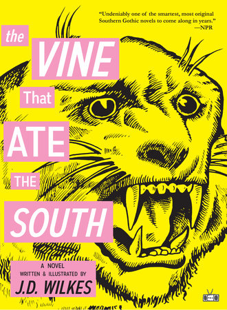 The Vine That Ate the South by J.D. Wilkes