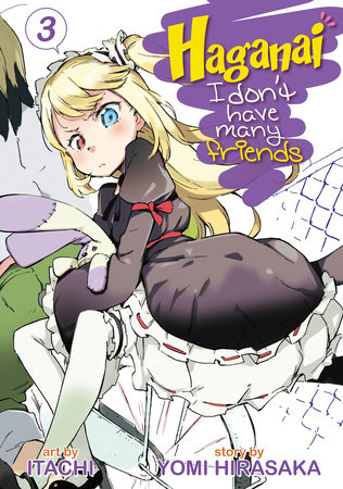 Haganai: I Don't Have Many Friends Vol. 3 by Yomi Hirasaka