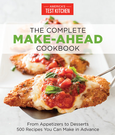 The Complete Make-Ahead Cookbook by 