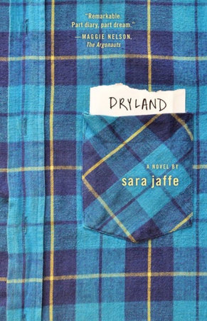 Dryland by Sara Jaffe