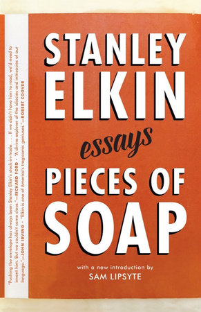 Pieces of Soap by Stanley Elkin
