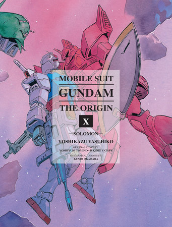 Mobile Suit Gundam: The ORIGIN 10 by Yoshikazu Yasuhiko