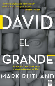 David el grande: Análisis del único hombre que era según el corazón de Dios / Da vid the Great: Deconstructing the Man After God's Own Heart