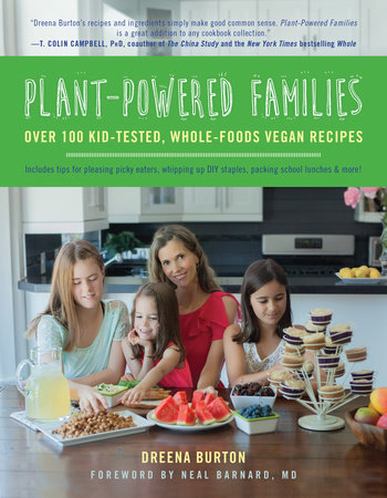 Plant-Powered Families by Dreena Burton