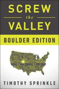 Screw the Valley: Boulder Edition