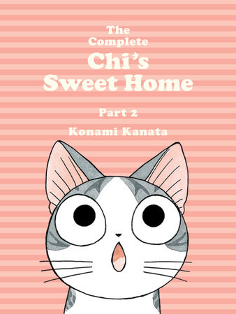 The Complete Chi's Sweet Home 2 by Konami Kanata