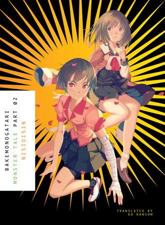 BAKEMONOGATARI, Part 2 (novel) by NISIOISIN