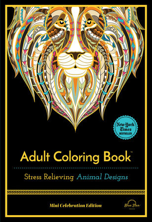 Stress Relieving Animal Designs by Blue Star Press