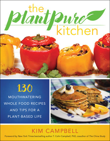 The PlantPure Kitchen by Kim Campbell