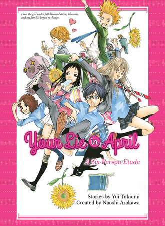 Your Lie in April by Yui Tokiumi