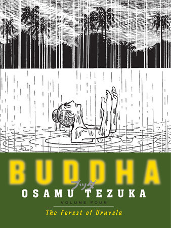 Buddha 4: The Forest of Uruvela by Osamu Tezuka