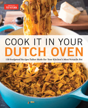 Cook It in Your Dutch Oven by 