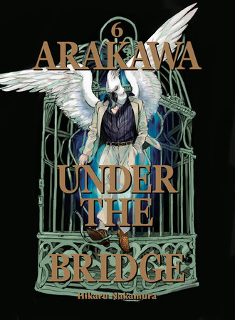 Arakawa Under the Bridge 6 by Hikaru Nakamura