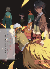 Bakemonogatari Part 3 By Nisioisin Penguinrandomhouse Com Books