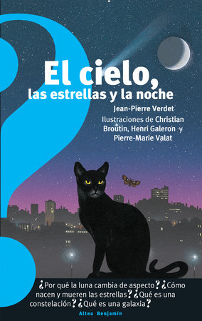 El cielo, las estrellas y la noche / The Sky, the Stars, and the Night  by Jean Pierre Verdet