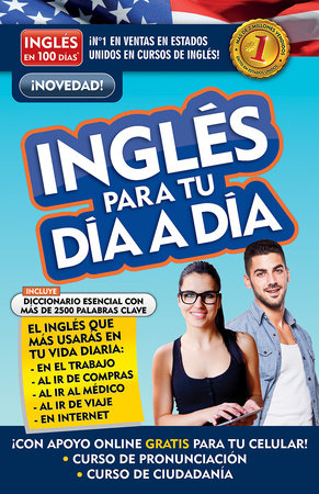 Ingles En 100 Dias Ingles Para Tu Dia A Dia Everyday English By Ingles En 100 Dias Penguinrandomhouse Com Books