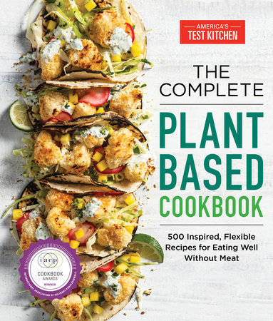 The Complete Plant-Based Cookbook by 