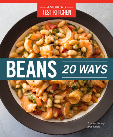 Beans 20 Ways by America's Test Kitchen