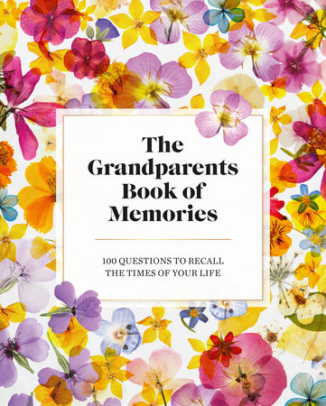 The Grandparents Book of Memories by 
