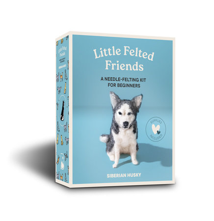 Little Felted Friends: Siberian Husky by Alyson Gurney