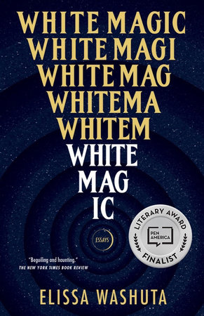 White Magic by Elissa Washuta