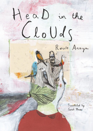 Head in the Clouds by Rocio Araya