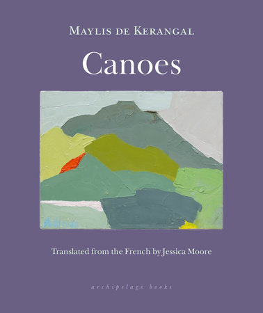 Canoes by Maylis De Kerangal