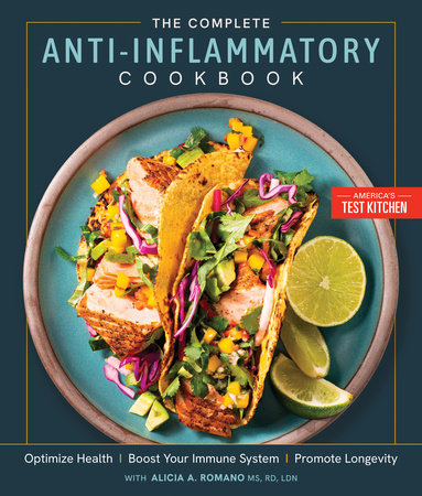 The Complete Anti-Inflammatory Cookbook by America's Test Kitchen