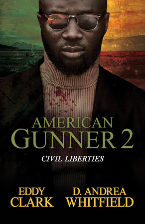 American Gunner 2 by Eddy Clark and D. Andrea Whitfield