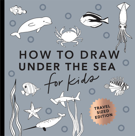 Under the Sea: How to Draw Books for Kids with Dolphins, Mermaids, and Ocean Animals (Mini) by Alli Koch