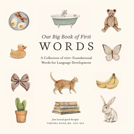 Our Big Book of First Words by Tabitha Paige