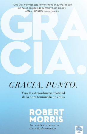 Gracia, punto. / Grace, Period. by Robert Morris