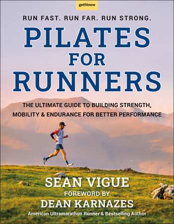 Pilates for Runners by Sean Vigue