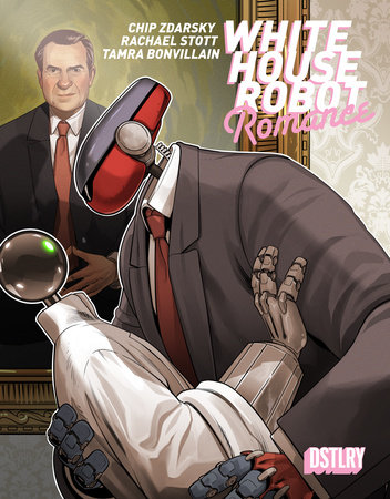 White House Robot Romance by Chip Zdarsky