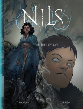 Nils: The Tree of Life by Jerome Hamon