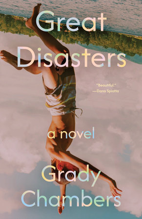 Great Disasters by Grady Chambers