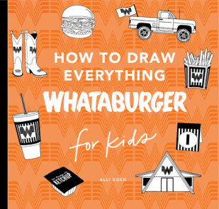 How to Draw Everything Whataburger