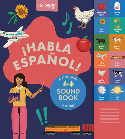 Sí Sabo Kids: ¡Habla Español! by Mike Alfaro and Gerardo Guillén