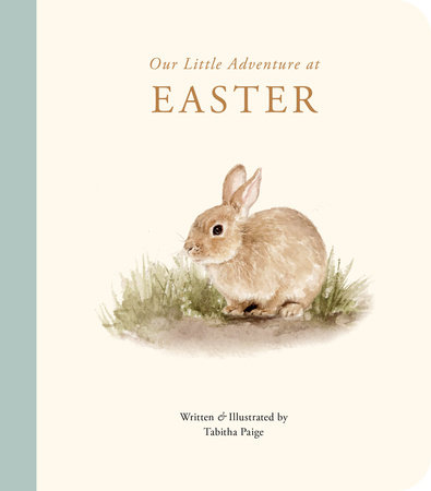 Our Little Adventure at Easter by Tabitha Paige