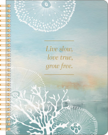 Spiral Notebook: Live Slow, Love True, Grow Free. by COMPENDIUM